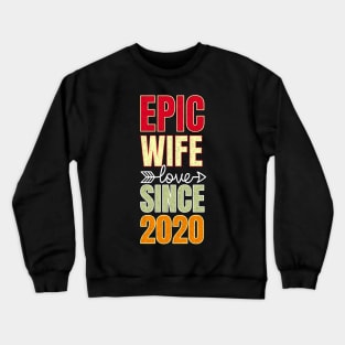 Epic wife since 2020 Crewneck Sweatshirt